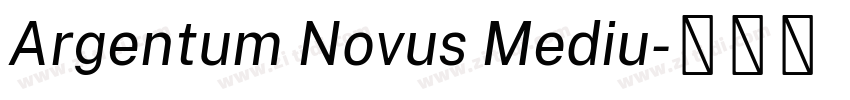 Argentum Novus Mediu字体转换